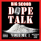 Dope Talk, Volume 1
