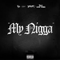 My Nigga (Remix) (feat. Lil Wayne, Rich Homie Quan, Meek Mill & Nicki Minaj) - YG (Keenon Jackson, Y.G., Keenon Daequan Ray Jackson)