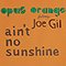 Ain't No Sunshine (Feat. Joe Gil) (Single)