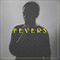 F E V E R S (Single)