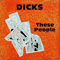These people (LP) - Dicks (The Dicks)