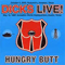 Hungry butt - Dicks (The Dicks)