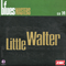 Blues Masters Collection (CD 14: Little Walter)-Blues Masters Collection