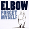 Forget Myself (EP) - Elbow