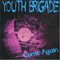 Come Again (EP) - Youth Brigade (Mark Stern, Adam Stern, Shawn Stern)
