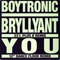 Bryllyant - You (Maxi Single) - Boytronic (Holger Wobker, Peter Sawatzki)