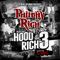 Hood Rich 3 (Deluxe Edition) - Philthy Rich (Philip Beasely)