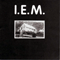 I.E.M., 1996-1999 - Incredible Expanding Mindfuck (I.E.M.)
