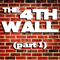 The 4th Wall (Part 1)
