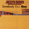 Somebody Else's Guy (Reissue) - Brown, Jocelyn (Jocelyn Brown, Jocelyn Lorette Brown, Joeelyn Brown)