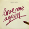 Love Me Again (Vinyl,12'',33 RPM, Maxi Singles)-Danny Keith (Gianni Coraini)