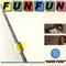 Have Fun! (Sweden Edition) - Fun Fun (Fun-Fun, Fun Fun Fun)