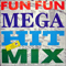 Mega Hit Mix (Vinyl, 12'',45 Rpm, Partially Mixed) - Fun Fun (Fun-Fun, Fun Fun Fun)