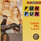 The Best Of Fun Fun - Color My Love - Fun Fun (Fun-Fun, Fun Fun Fun)