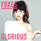 Glorious (Remixes) (EP) - Foxes (Louisa Rose Allen)