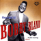 That Did It!: The Duke Recordings, Vol. 3 (CD 1) - Bobby 'Blue' Bland (Bobby Bland, Robert Calvin 'Bobby' Bland)