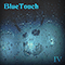 IV - BlueTouch (Blue Touch)