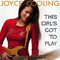 This Girl's Got to Play - Cooling, Joyce (Joyce Cooling)