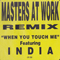 When You Touch Me (Remix) (Feat.) - Masters At Work (Louie Vega & Kenny Gonzalez, MAW & Company, M A W, M.A.W, MAW)