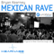 Mexican Rave [Single] - Kearney, Bryan (Bryan Kearney)