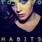Habits - Tove Lo (Ebba Tove Elsa Nilsson)