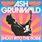 Shout Into The Noise - Ash Grunwald (Grunwald, Ash)