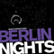 Berlin Nights (CD 1) - Phonique (Michael Vater, DJ Phonique)