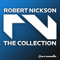 The Collection - Robert Nickson (Robert D. Nickson, Nick Robertson)