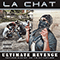 Ultimate Revenge - La Chat (La' Chat / Chastity Daniels)