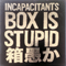 Box Is Stupid (CD 5): Ad Nauseam (Edition Kosakai)