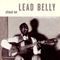Legacy Vol.3 - Shout On - Lead Belly (Leadbelly / Huddie William Ledbetter)