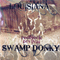 Redneck Revival - Louisiana Swamp Donky