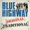 Original Traditional - Blue Highway