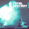 Total Destroy / Crusader - Agressor Bunx