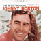 The Spectacular - Horton, Johnny (Johnny Horton, John Gale Horton)