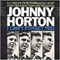 I Can't Forget You - Horton, Johnny (Johnny Horton, John Gale Horton)