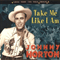 Take Me Like I Am - Horton, Johnny (Johnny Horton, John Gale Horton)
