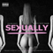 Sexually (Single) - Ca$h Out (Cash Out)