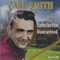 Satisfaction Guaranteed - Smith, Carl (Carl Smith)