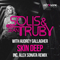 Solis & Sean Truby with Audrey Gallagher - Skin deep (Alex Sonata remix) (Single) (feat.)