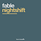 Nightshift (Single) - Fable (BEL) (Jonas Steur and Fabrice Ernst)