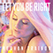 Let You Be Right (Single)
