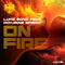 Luke Bond feat. Roxanne Emery - On Fire (Single)-Bond, Luke (Luke Bond)