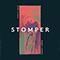 Stomper (feat. Anna Lunoe) (Single) - Lunoe, Anna (Anna Lunoe)