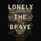Things Will Matter (Limited Edition) - Lonely the Brave