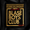 Blase Boys Club (EP) - Duke Dumont (Adam Dyment / Blasé Boys Club)