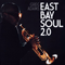 East Bay Soul 2.0 - Adams, Greg (Greg Adams)