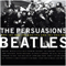 The Persuasions Sing The Beatles - Persuasions