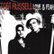 Love & Fear - Tom Russell (Thomas George 'Tom' Russell)