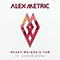 Heart Weighs A Ton (with Stefan Storm) - Alex Metric (Alex Drury)